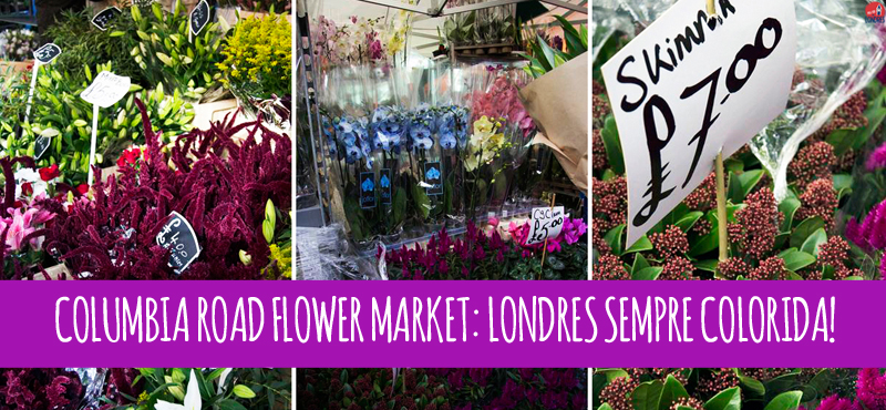 Columbia Road Flower Market: excelente maneira de começar o domingo em Londres
